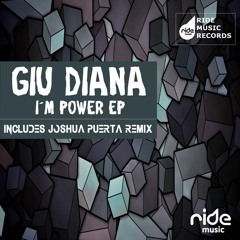 Giu Diana - I´m Power (Joshua Puerta Ibz Clsed Mix) Soon Ride Music