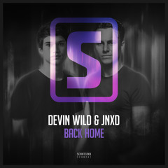Devin Wild & JNXD - Back Home (#SCAN247)