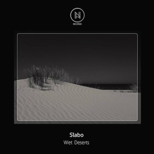 Slabo - Wet Deserts