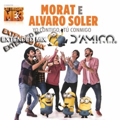 Yo Contigo, Tu Conmigo (Enrico D'Amico Ext Mix) - Alvaro Soler & Morat