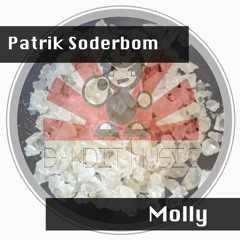 OUT NOW!! Patrik Soderbom - Molly (Original Mix)