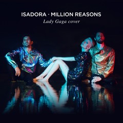 Million Reasons (Lady Gaga Cover)