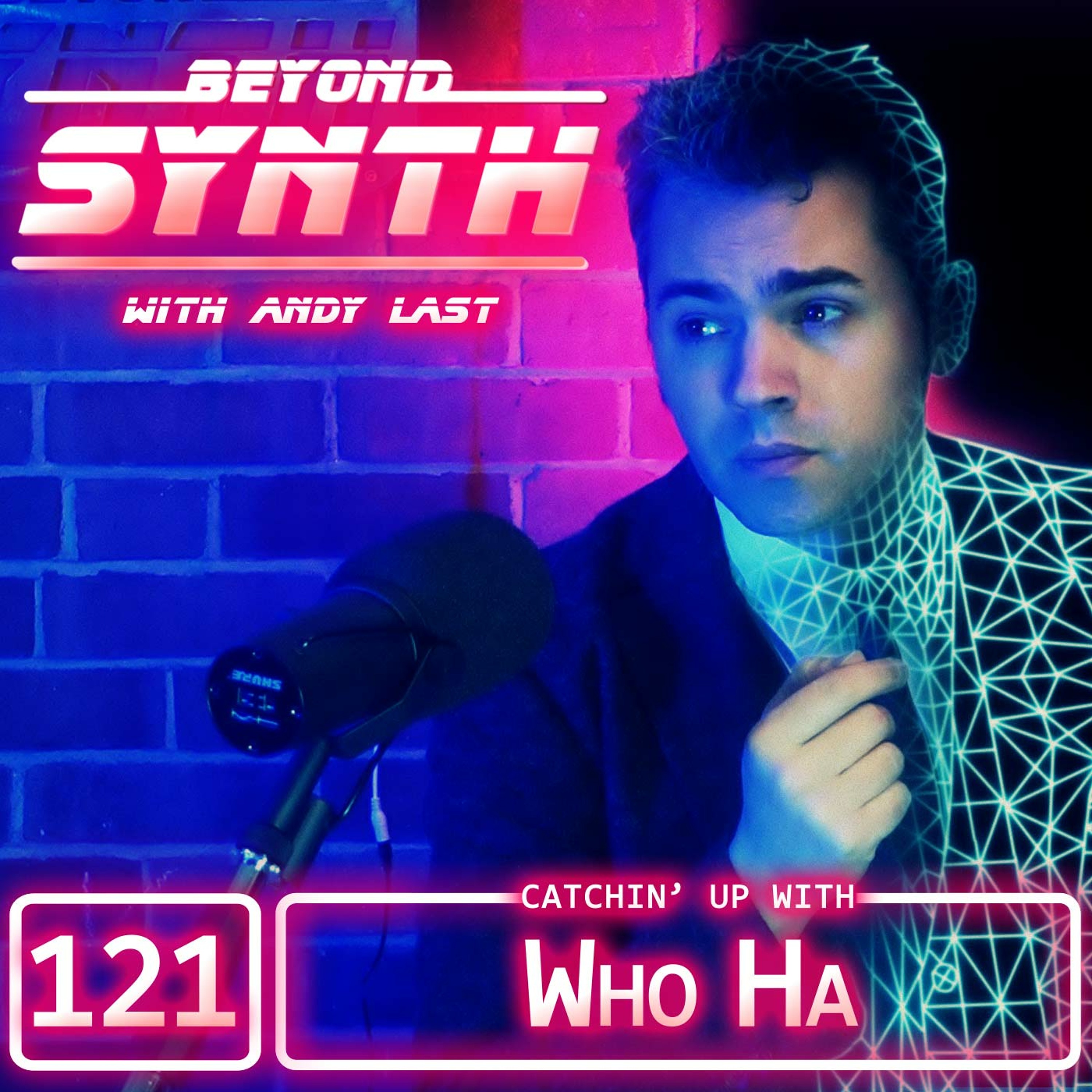 Beyond Synth - 121 - WhoHa