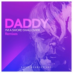 LD009 Daddy - I'm A Sword Swallower (Concret Remix)