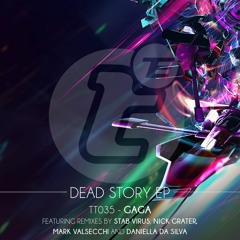 DEAD STORY by GAGA - MARK VALSECCHI & DANIELLA DA SILVA - REMIX