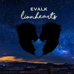 Evalk - Lionhearts