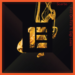 Scarbo - Fire On Fire ft. Gigi Lewis
