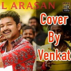 Mersal - Mersal Arasan | Cover | Venkat | Vijay | A R Rahman | Atlee