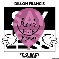 SAY LESS EPTIC REMIX PacKz JERSEY FLIP