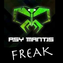 Freak - PsyMantis (Free Download)