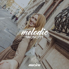 Two Notty - Melodic