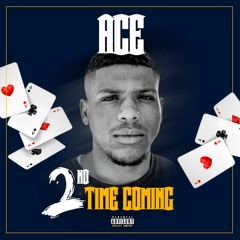 ACE- "SAVE ME"