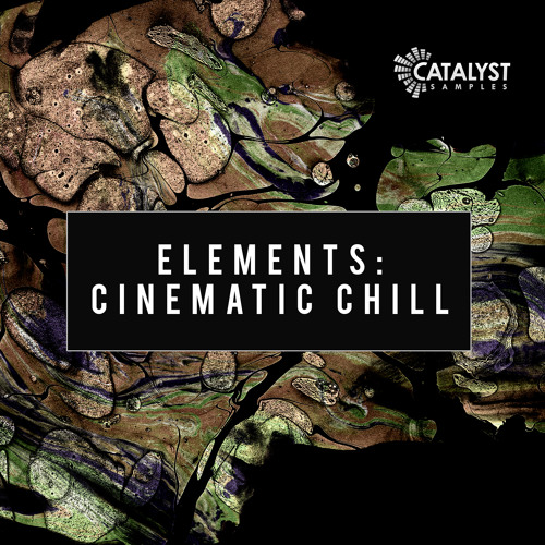 Catalyst Samples - Cinematic Chill