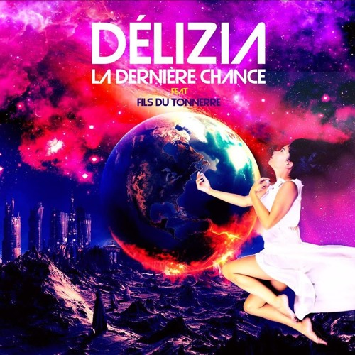 Chanson française pop (La dernière chance) - Délizia Léon