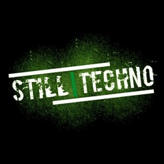 Still Techno  - Sept 2017