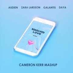 Resolved Love (Cameron Kerr Mashup)