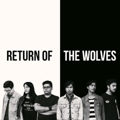 RETURN OF THE WOLVES