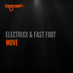 Electrixx & Fast Foot - Move