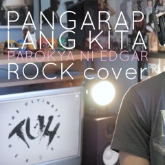 Pangarap Lang Kita (Rock Cover)