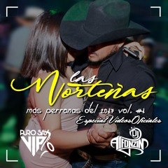 Las Norteñas Más Chingonas del 2017 - Dj Alfonzin