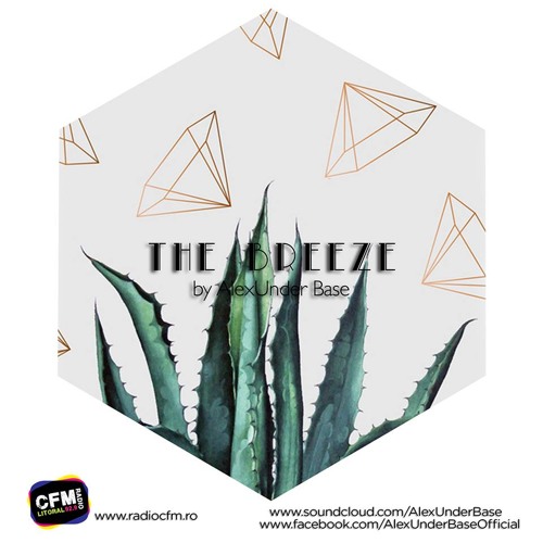 THE BREEZE By AlexUnder Base @ C FM #132 [Soundcloud]