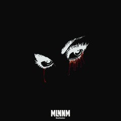 MLNNM - BLOODY LOOK'S
