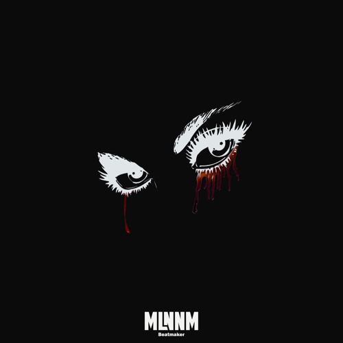 MLNNM - BLOODY LOOK'S