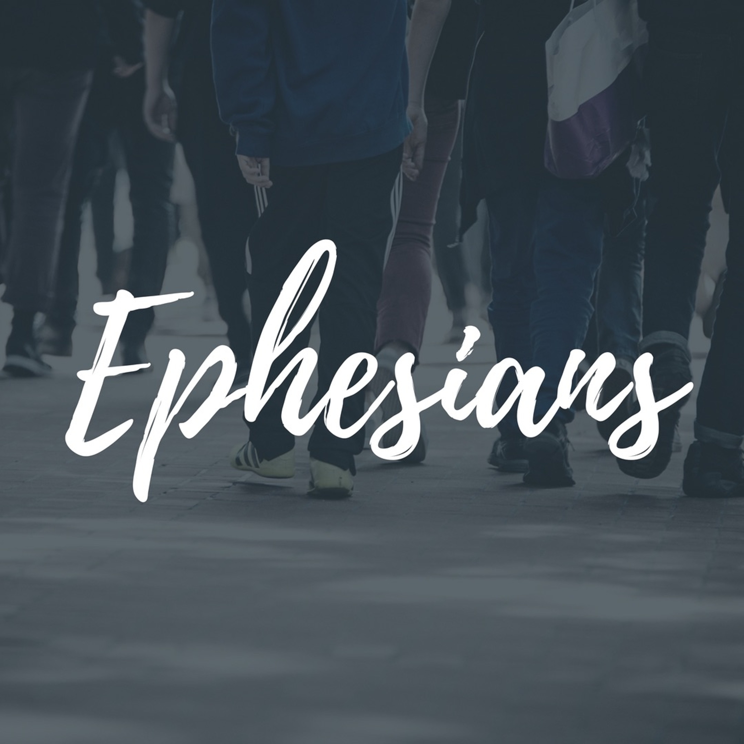 Ephesians week 3 episode artwork