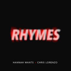 Hannah Wants & Chris Lorenzo - Rhymes (Abstract & Logic VIP Remix)