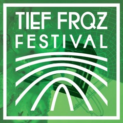 Tief Frequenz Festival 2017 –Podcast #04 by Vluxional (Deep Contact, Munich)