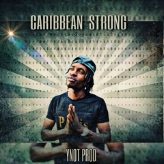 SLYTER LC - CARRIBEAN STRONG (Y-NOT PROD)