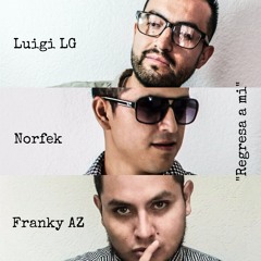 Regresa a Mí - Linor Suite feat Franky AZ