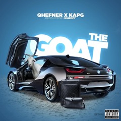 Q HEFNER x Kap G - The Goat
