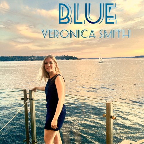 Blue(Cover)by Beyonce- Veronica Smith