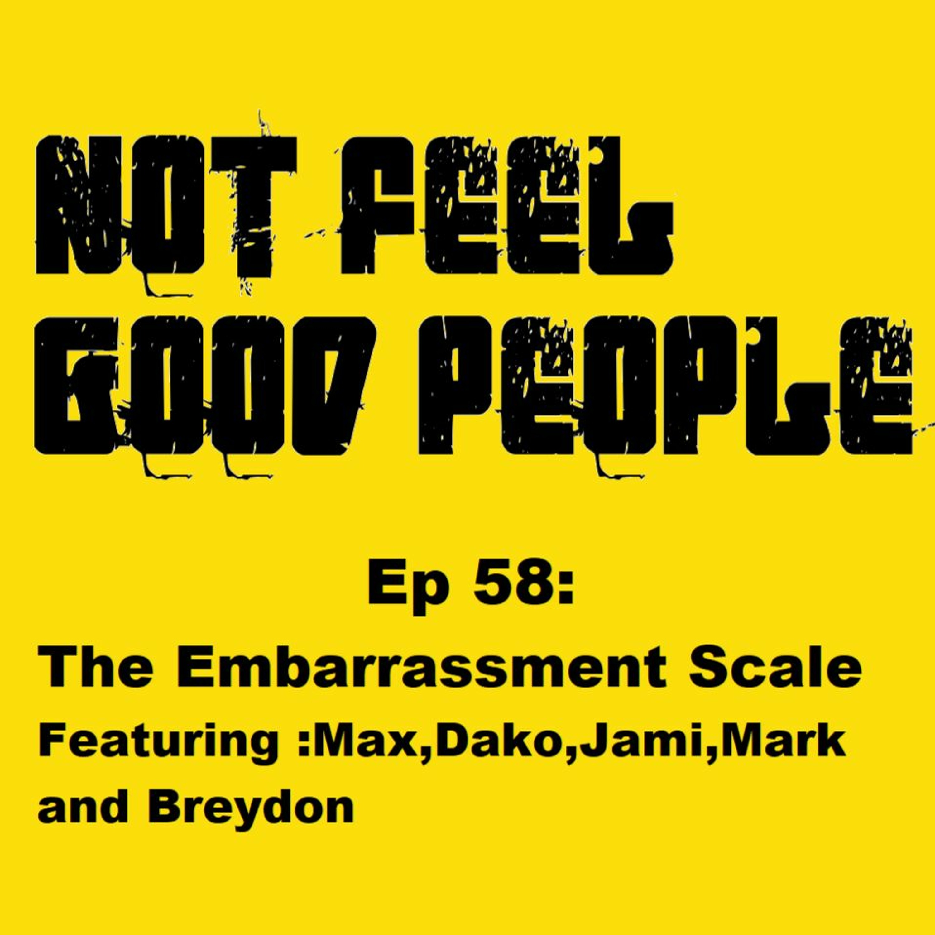 NFGP Ep 58: The Embarrassment Scale episode artwork