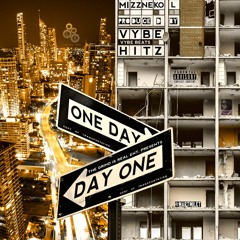 Day One prod. by Vybe Hitz