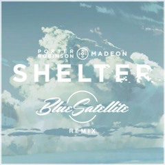 Porter Robinson & Madeon - Shelter (Blue Satellite Remix)