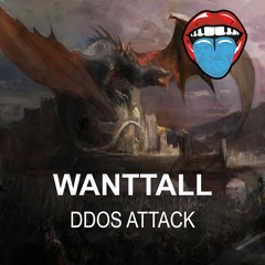 Wanttall - Ddos Attack