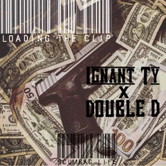 Load The Clip (IGNANT TY & DOUBLE D)
