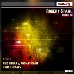 Robert Stahl - Under The Bridge (Thomas Kaire, Ruiz Sierra Remix)