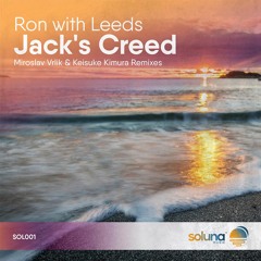 Ron with Leeds - Jack's Creed (Keisuke Kimura Remix) [Soluna Music]