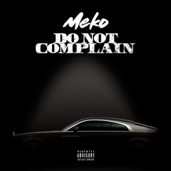 Do Not Complain