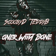 ScoobyD TeddyB - Back At it