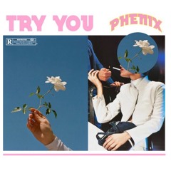 TRY YOU