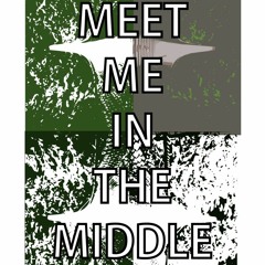 Meet me in the middle