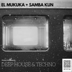 El Mukuka Samba Kun Deep House & Techno @ Modzi Arts