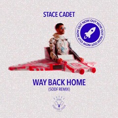 Stace Cadet - Way Back Home (SODF Remix) [Medium Rare]