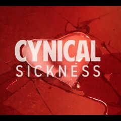 Cynical Sickness