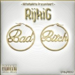 RijkiG  Bad Bitch