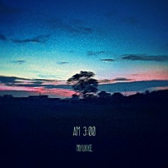 AM 3:00 [FREE DL]